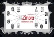 Zimbra Collaboration Suite (ZCS) es una suite de colaboración integrando una solución para correo electrónico y calendario para empresas. Con Zimbra tiene