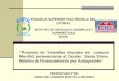 Proyecto de Viviendas Sociales en comuna Morrillo perteneciente al Cantón Santa Elena: Modelo de Financiamiento por Autogestión ESCUELA SUPERIOR POLITÉCNICA