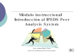 Módulo instruccional Introducción al IPEDS Peer Analysis System Profa. Ivelisse Blasini Torres Centro de Competencias de la Comunicación