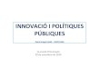 Innovació i polítiques públiques. Quim Brugué