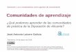 Qué podemos aprender de las comunidades de práctica de la Diputación de Alicante? J.Antonio Latorre
