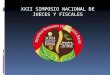 XXII SIMPOSIO NACIONAL DE JUECES Y FISCALES PEREIRA, RISARALDA. PAISAJE CULTURAL CAFETERO ORGANIZA COLEGIO DE JUECES Y FISCALES DE RISARALDA OCTUBRE