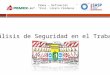 Pemex – Refinación Ref. Gral. Lázaro Cárdenas Análisis de Seguridad en el Trabajo