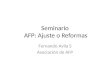 Seminario AFP: Ajuste o Reformas Fernando Avila S Asociación de AFP