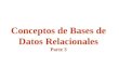 Conceptos de Bases de Datos Relacionales Parte 3
