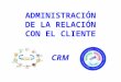 CRM - Servicio al Cliente