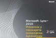 Microsoft Lync 2010 IM and Presence Training_ZD102815135.pptx