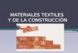 Materiales Textiles y Construccion