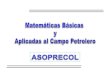 Matemáticas básicas y aplicadas al Campo Petrolero - ASOPRECOL