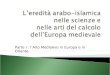 Parte I : l’Alto Medioevo in Europa e in Oriente