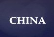 China (fernando hinojosa)