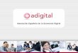 ADIGITAL - Presentación de la Asociación Española de la Economía Digital