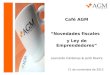 Café AGM: "Novedades fiscales para el 2014 y la Ley de Emprendedores - Especial referencia al criterio de caja en el IVA"