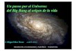 Galaxias y cosmologia Un paseo por el Universo, del Big-Bang al origen de la vida