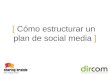Taller Social Media Training Dircom en Euskadi: "Cómo estructurar de forma adecuada un programa de Social Media"