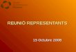 Presentaci³ Reuni³ Representats