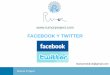 Cómo utilizar Facebook y Twitter para la promoción de campañas políticas. Proyecto Rumor. Redes Sociales. Yaddy González González