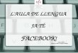 Presentació facebook aula de llengua de tàrrega