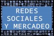 Redes Sociales y Mercadeo. UCV