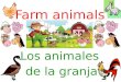 Farm animals-los animales de la granja
