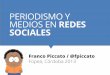 Periodismo y redes sociales - taller de Franco Piccato - Fopea 2013 - Cordoba