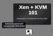 Virtualización con Xen y KVM