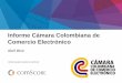 Reporte e commerce en Colombia de Comscore y la CCCE presentado Julio 2014