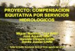 HONDURAS COURSE - Esquemas de pagos por servicios hidrologicos desarrollados por WWF / Jose Aquino