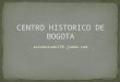 Centro historico de bogota