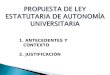 Propuesta de ley estatutaria de autonomía universitaria (u nal)