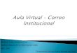 Aula virtual – correo institucional