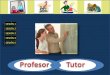 Profesor tutor 1