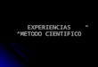 CMC: el experimento científico