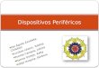 G:\Jose Pardo\Lenguaje\Dispositivos Perifericos
