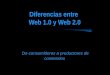Diferencias entre la web 1.0 y 2.0