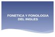 Fonetica y fonologia del ingles