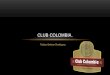 Club colombia estrategia en red social