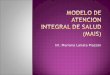 Modelo De Atencion Integral De Salud (Mais) Marco Conceptual Y Adulto Mayor Compatible