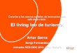Jornada CIDE GC: Living Lab Turismo. Artur Serra I2Cat