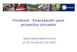 Finn Fund - Financiación para Proyectos Privados