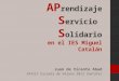 Aprendizaje Servicio Solidario en el IES Miguel Catalán