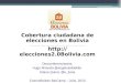 Elecciones 2.0 Bolivia - Cobertura ciudadana de elecciones en Bolivia