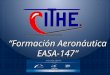 CITHE "Formación Aeronáutica EASA-147"