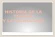 Diapositivas De La Historia Y Al Tecnologia