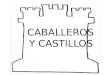 Proyecto Caballeros y Castillos