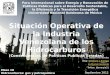 Situacion operativa de la industria de los hidrocarburos en venezuela (foro mexico)