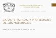Características y propiedades de los materiales