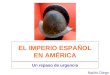 El Imperio EspañOl En America