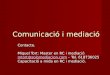 Comunicació I Mediació