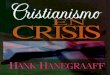 134631641 hank-hanegraaff-cristianismo-en-crisis-v-2-0